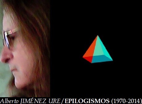 EPILOGISMOS DEL ESCRITOR JIM&Eacute;NEZ URE (actualizados)